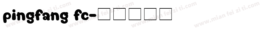 pingfang fc字体转换